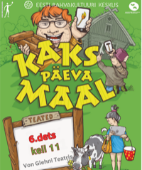 "Kaks päeva maal"