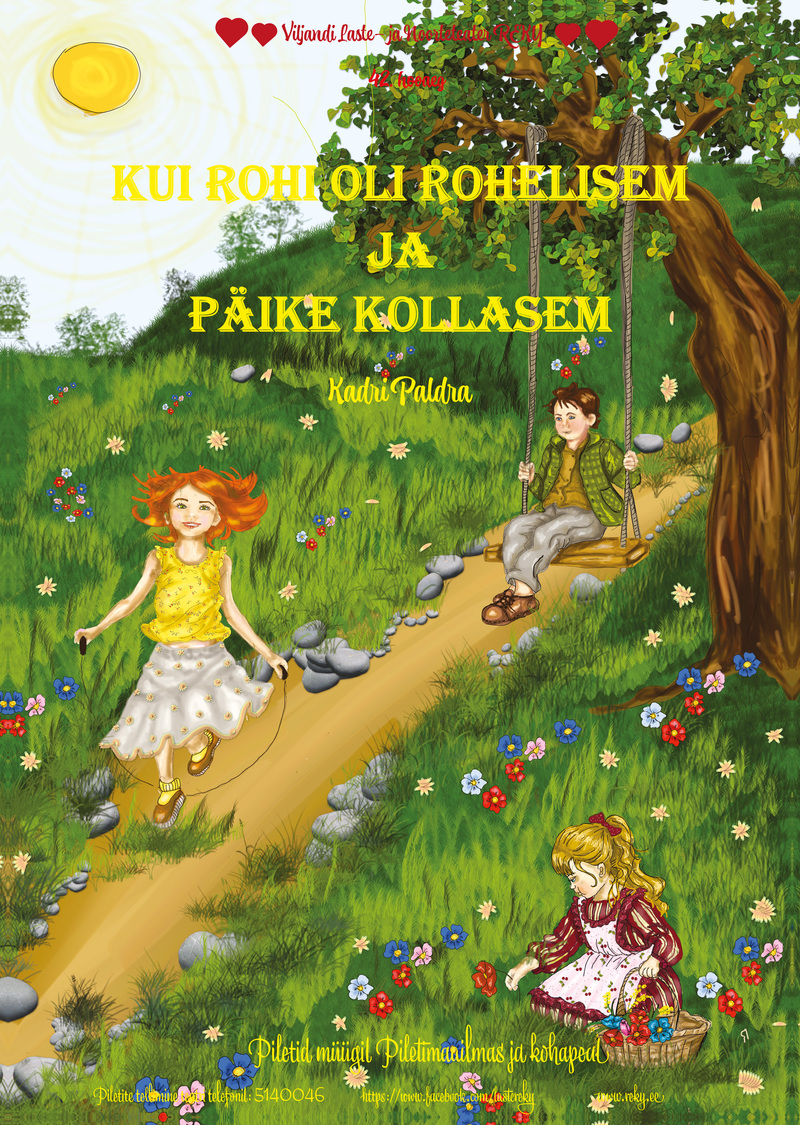 "Kui rohi oli rohelisem ja päike kollasem"